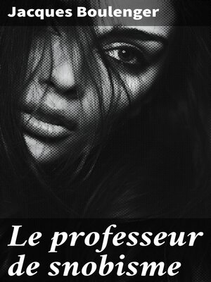 cover image of Le professeur de snobisme